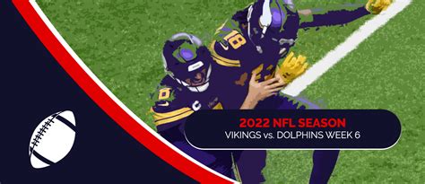 Vikings Vs Dolphins Nfl Week Odds Preview Pick