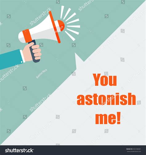 You Astonish Me Hand Holding Megaphone Stock Vector Royalty Free