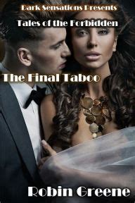 The Final Taboo Tales Of The Forbidden By Robin Greene Nook Book Ebook Barnes Noble