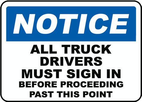 All Truck Drivers Must Sign In Sign Get 10 Off Now