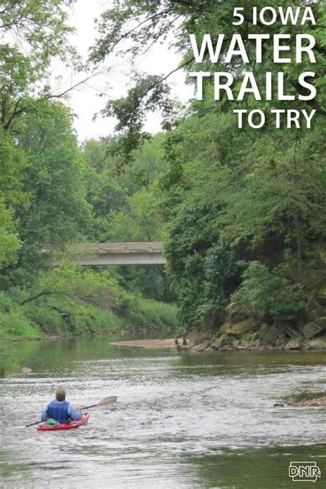 Try These 5 Water Trails This Spring And Summer Iowa Travel Travel