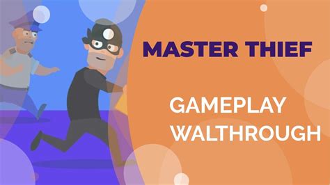 Master Thief Mobile Gameplay Walthrough Youtube