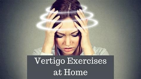 4 Effective Exercises To Ease Vertigo Symptoms Download Infographic