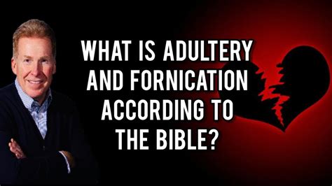What Is Adultery And Fornication According To The Bible Youtube