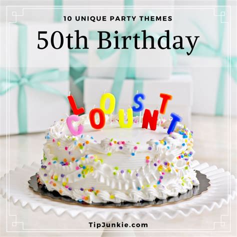 10 Unique Happy 50th Birthday Themes Tip Junkie