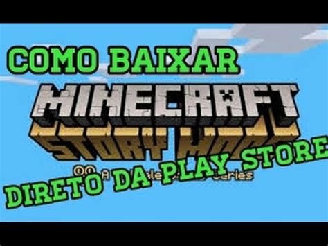 We would like to show you a description here but the site won't allow us. COMO BAIXAR MINECRAFT STORY MODE PRA CELULAR // DIRETO DA GOOGLE PLAY STORE - YouTube