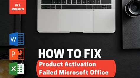 How To Fix Product Activation Failed Microsoft Office In Less Than 1