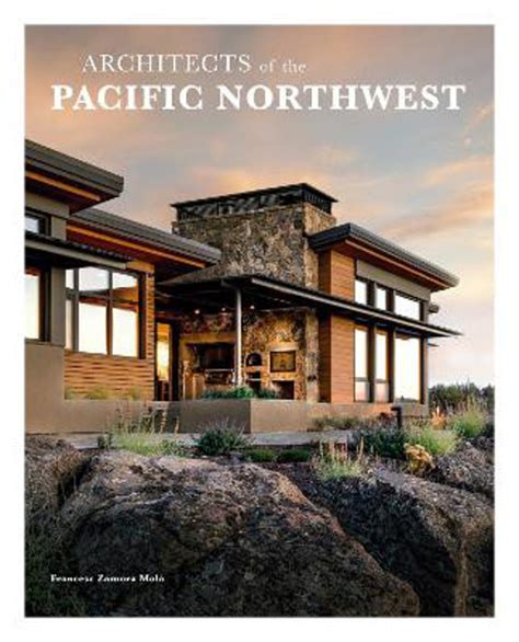 Architects Of The Pacific Northwest Riba Books
