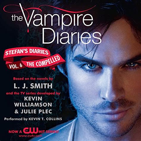 The Vampire Diaries Stefans Diaries Book 6 The Compelled Hörbuch