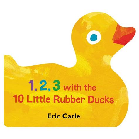 1 2 3 With The 10 Little Rubber Ducks A Spring Counting Book Board