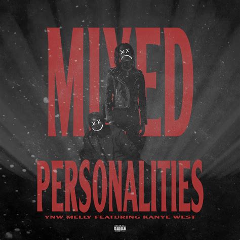 Ynw Melly Mixed Personalities Feat Kanye West Freshalbumart