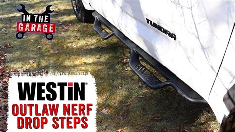 Westin Outlaw Nerf Drop Steps Features And Benefits Youtube