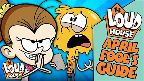 Pranked 🤣 The Loud House April Fools Interactive Guide In 2022 The