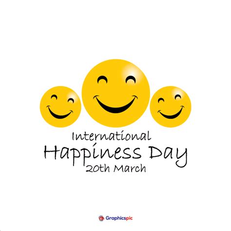 Best International Happiness Day Vectors And Graphics Are Available
