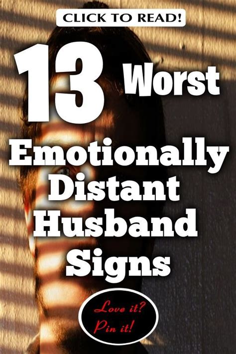 13 Worst Emotionally Distant Husband Signs Middle Class Dad