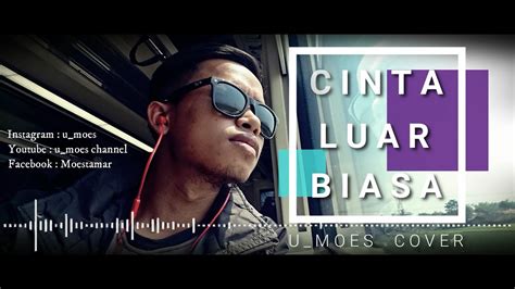 Check spelling or type a new query. Cinta Luar Biasa - Acoustic Cover Lirik - YouTube