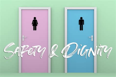 Safety And Dignity Trans Rights Are No Threat To Single Sex Spaces