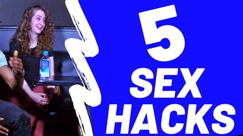 top five sex hacks youtube