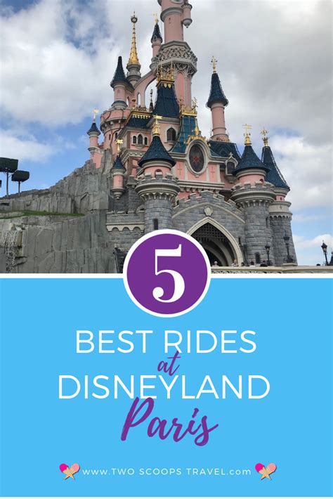 5 Best Rides At Disneyland Paris — Two Scoops Travel Disneyland Paris