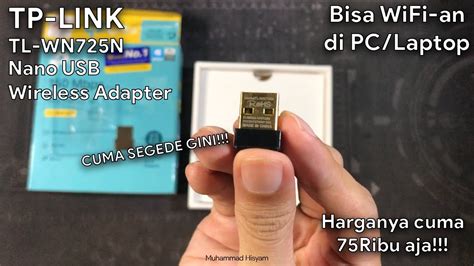 Cara Membuat USB WiFi Adapter dari Flashdisk yang Mudah dan Praktis