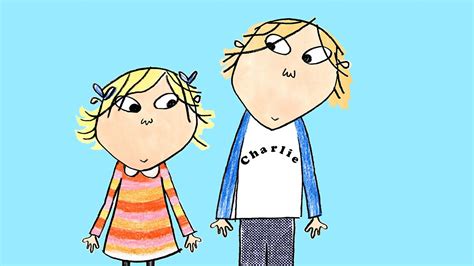 Bbc Iplayer Charlie And Lola Series 3 6 Everything Is Different And Not The Same Audio