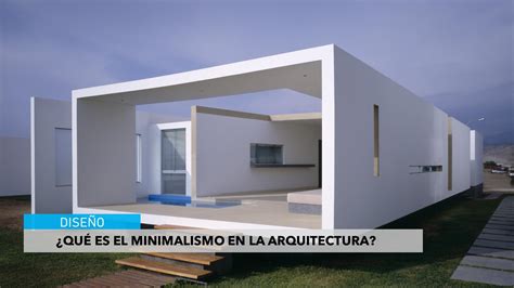 ¿qué Es El Minimalismo En La Arquitectura Arqzon