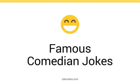 13 Famous Comedian Jokes And Funny Puns Jokojokes