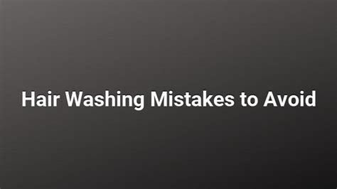 Hair Washing Mistakes To Avoid Nightlife