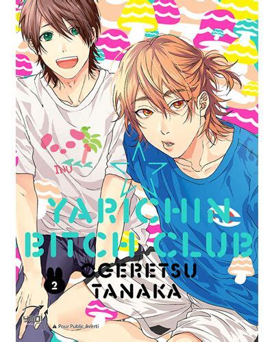 Yarichin Bitch Club Tome 02 Yarichin Bitch Club Tanaka Ogeretsu