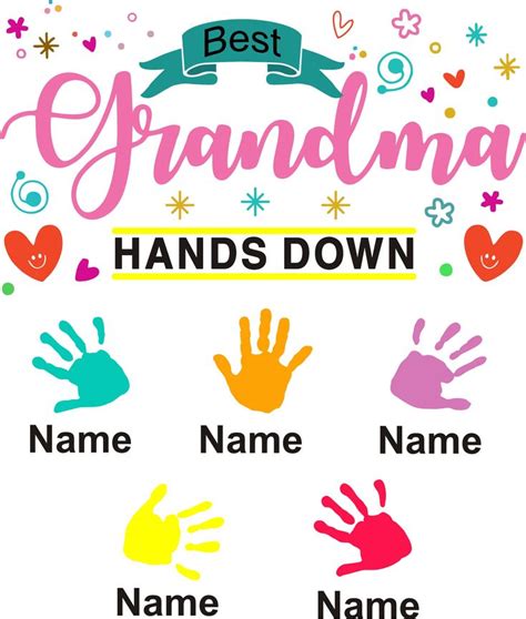 Best Grandms Hands Down Helping Hands Love Peace Grandma Grandmas