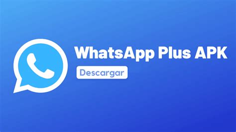 Como Descargar La Aplicación De Whatsapp Plus Aplican Compartida