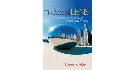 The Social Lens By Kenneth D Allan — Reviews Discussion Bookclubs Lists