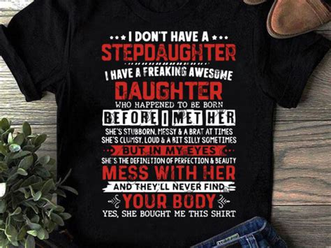 I Dont Have A Stepdaughter I Have A Freaking Awesome Daughter Who Happened To Be Born Svg