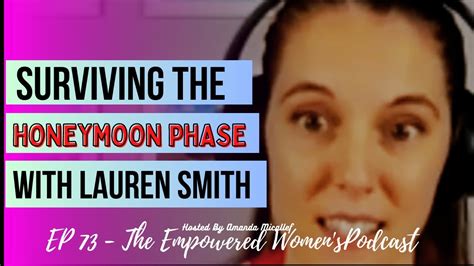 Survive The Honey Moon Phase Of Your Relationship With Lauren Smith Youtube