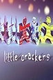 Little Crackers (TV Series 2010– ) - IMDb