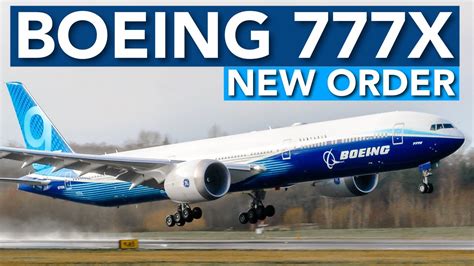 New Boeing 777x Order Coming Soon Youtube
