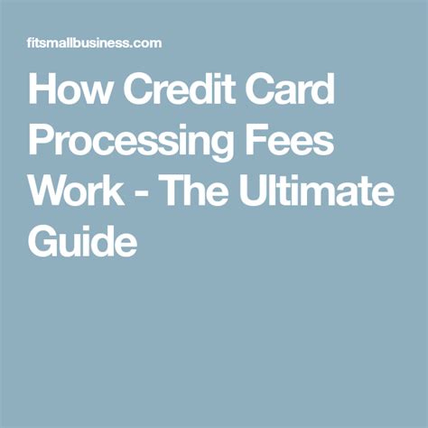 Maybe you would like to learn more about one of these? How Credit Card Processing Fees Work - The Ultimate Guide | Credit card processing, Credit card ...