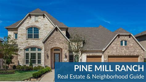 Pine Mill Ranch Homes For Sale And Real Estate Trends