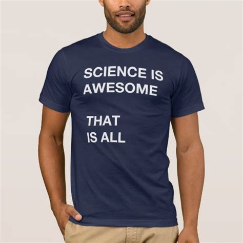 Science Is Awesome T Shirt