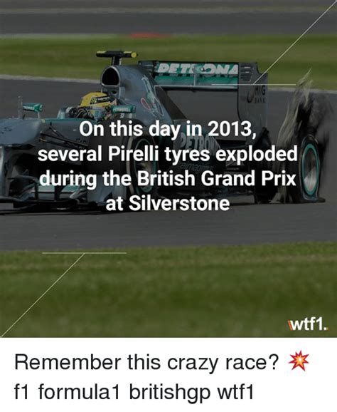 Ban On This Day In 2013 Several Pirelli Tyres Exploded During The