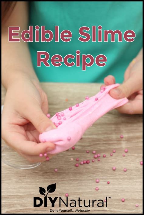 Many Homemade Slime Recipes Are Not Made To Eat But Our Edible Slime