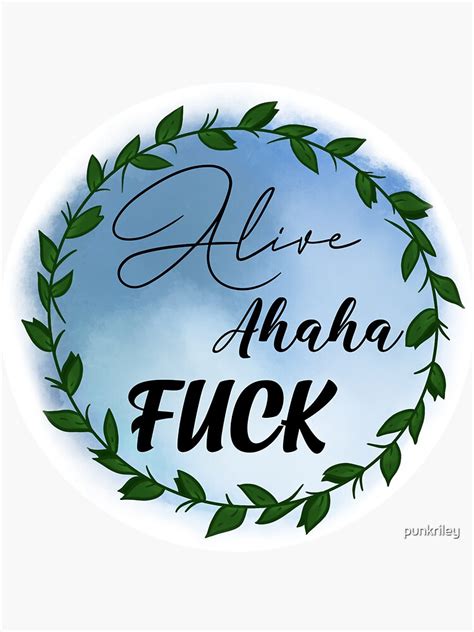 Alive Ahaha Fuc Tiktok Sticker For Sale By Punkriley Redbubble