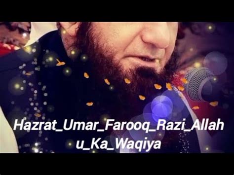 Hazrat Umar Farooq Razi Allahu Tala Anhu Ka Waqiya Bayan Very