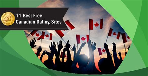 11 Best Free Canadian Dating Sites Feb 2024