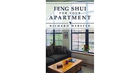 Feng Shui For Your Apartment By Richard Webster
