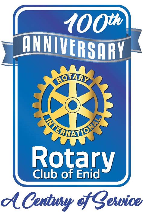 Celebrating 100 Years Rotary Club Of Enid