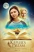 Kepler’s Dream (2017) – WorldFilmGeek