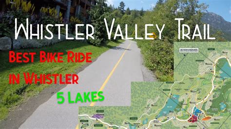 Whistler Valley Trail Best Bike Ride In Whistler Youtube