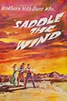 Saddle the Wind (1958) - Posters — The Movie Database (TMDB)