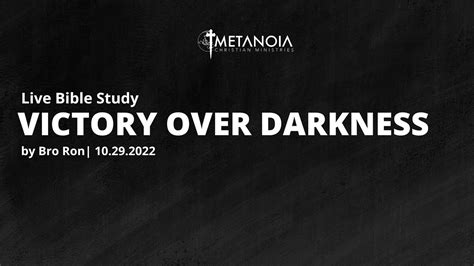 Live Bible Study Victory Over Darkness 102922 Youtube